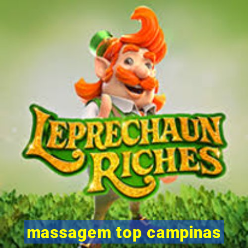 massagem top campinas